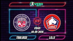 Nhận định Toulouse vs Lille 01h45 ngày 04/09/2026