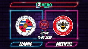 Soi Kèo Reading vs Brentford 02h00 - 16/09/2026