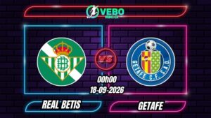 Soi Kèo Real Betis vs Getafe 00h00 - 18/09/2026